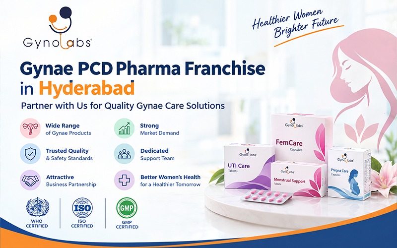 Gynae PCD Pharma Franchise Company in Hyderabad